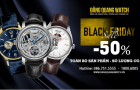 Sale sập sàn Black Friday – Giảm ngay 50% toàn bộ sản phẩm tại Đăng Quang Watch