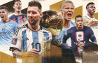 10 ƯCV giành Quả bóng vàng 2023: Messi - Haaland; Man City góp 5 ngôi sao