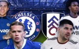 Chelsea vs Fulham: Trình làng bom tấn; Trận cầu 2 bàn