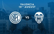 NÓNG! Inter Milan sắp chạm trán Valencia, Conte lại 'đau đầu'