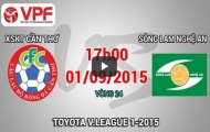 Video trực tiếp V-League 2015: XSKT Cần Thơ vs Sông Lam Nghệ An