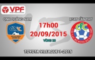 Trực tiếp V-League 2015: QNK Quảng Nam vs XSKT Cần Thơ