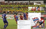 Báo Thái Lan nói gì khi U21 Thái Lan bị loại?