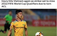 Báo châu Á: ĐT Việt Nam tiếp tục chịu tổn thất lớn trước VL World Cup
