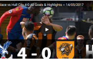 Trận thua 0-4 trước Crystal Palace khiến Hull City CHÍNH THỨC rớt hạng