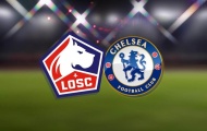 Nhận định Lille vs Chelsea: Đánh sập Pierre Mauroy, The Blues thắng trận đầu tiên ở Champions League?