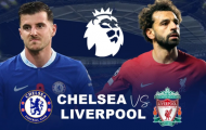 5 điểm nóng Chelsea vs Liverpool: Khác biệt hai biên; Nóng bỏng tuyến giữa