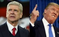 Donald Trump: 'Nếu cầm Arsenal, tôi sẽ sa thải Wenger'