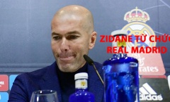 CỰC SỐC: Zidane chia tay Real Madrid